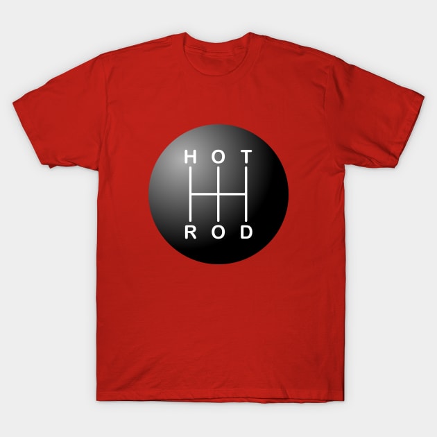 Hot Rod Shift Knob T-Shirt by Skatee